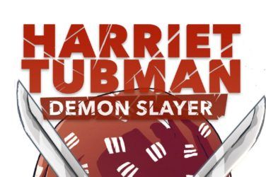 Harriet Tubman Demon Slayer