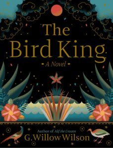 The Bird King by Wilson, Cover
