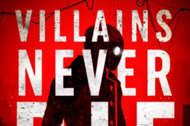 Villains Never Die