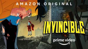 Show poster for Amazon Prime's Invincible. Mark is kneeling and bloody in the foreground while his father looks on surrounded by destruction in the background