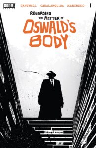 Regarding the Matter of Oswald's Body