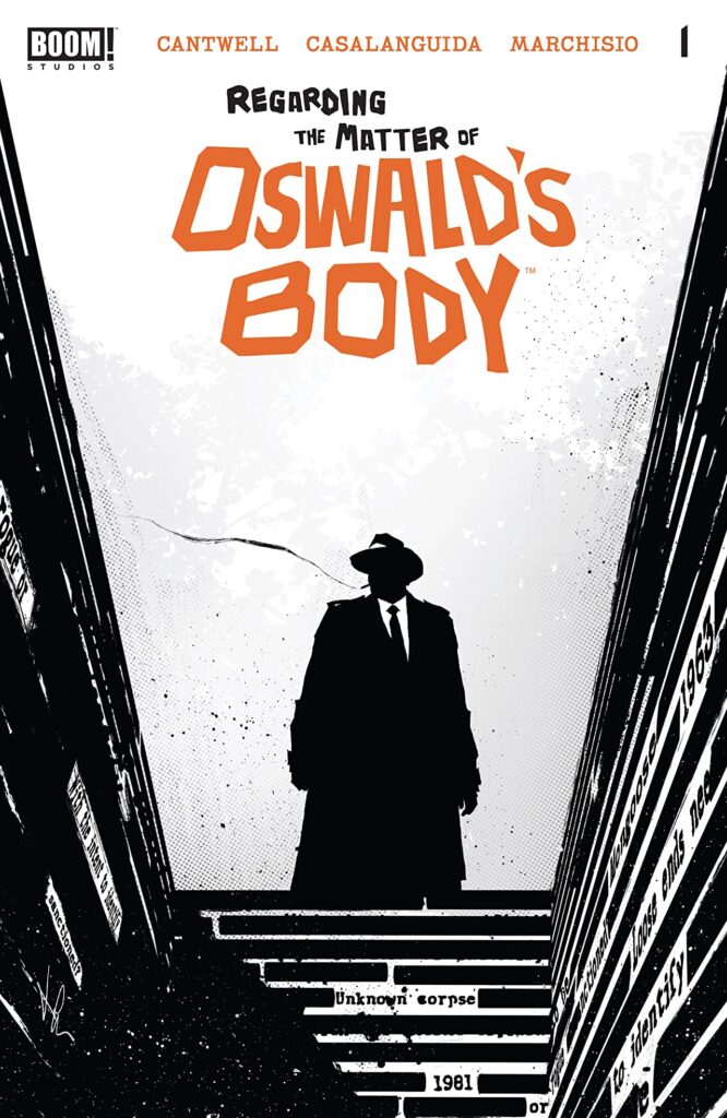 Regarding the Matter of Oswald's Body
