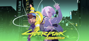 Cyberpunk Edgerunners